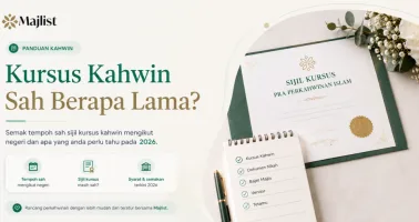 Kursus Kahwin Sah Berapa Lama? Tempoh Sah Sijil Kursus Kahwin 2026