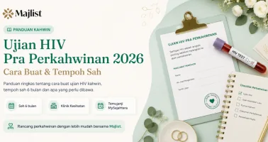 Ujian HIV Pra Perkahwinan 2026: Cara Buat &amp; Tempoh Sah