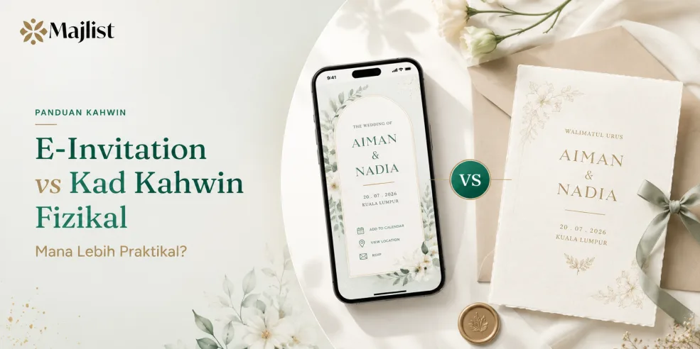 E-Invitation vs Kad Kahwin Fizikal: Mana Lebih Praktikal?