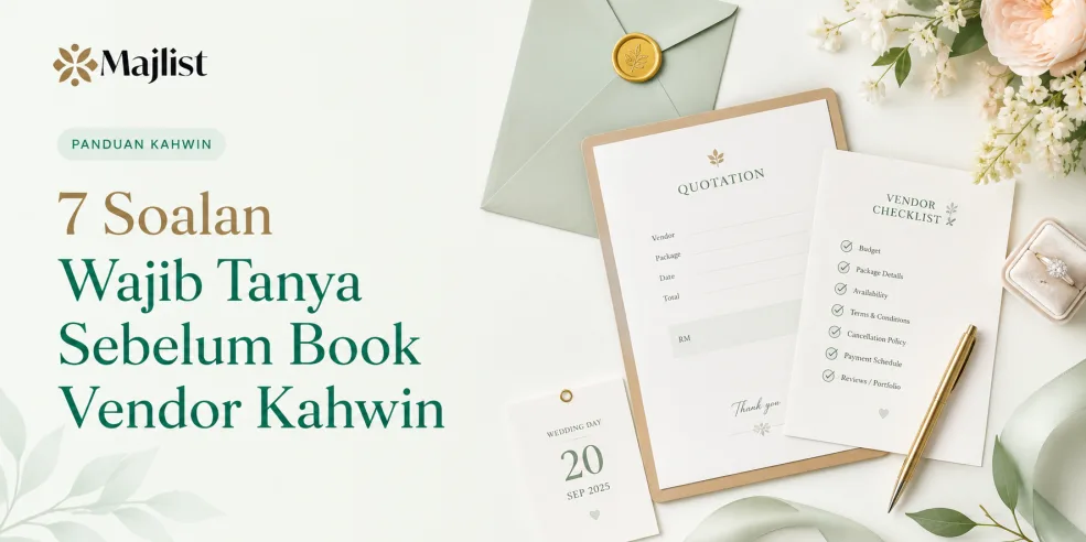 7 Soalan Wajib Tanya Sebelum Book Vendor Kahwin